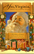 Yes, Virginia, There Is a Santa Claus: The Classic Edition