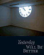 Yesterday Will be Better: Taking Memory into the Future