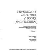 Yesterday's Authors of Books for Children: Facts & Pictures about Authors & Illustrators of Books for Young People - Commire, Anne (Editor)