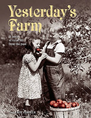 Yesterdays Farm - Porter, Valerie