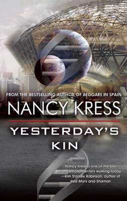 Yesterday's Kin - Kress, Nancy