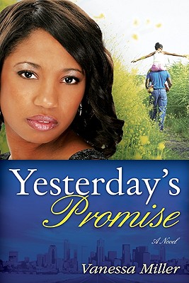 Yesterday's Promise - Miller, Vanessa