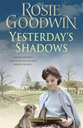 Yesterday's Shadows: A gripping saga of new beginnings and new dangers