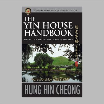 Yin House Handbook - Cheong, Hung Hin