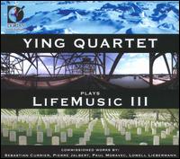 Ying Quartet Plays Life Music, Vol. 3 - Ying Quartet