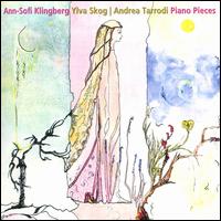Ylva Skog, Andrea Tarrodi: Piano Pieces - Ann-Sofi Klingberg (piano); Mats Widlund (piano)