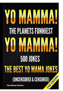 Yo Mamma! Yo Mamma!