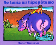 Yo Ten?a Un Hipop?tamo