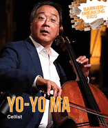 Yo-Yo Ma: Cellist