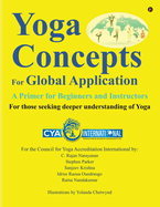 Yoga Concepts for Global Application: A Primer for Beginners and Instructors