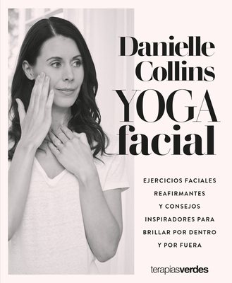 Yoga Facial - Collins, Danielle