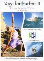 Yoga for Surfers II: Fluid Power Yoga