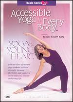 Yoga for the Young at Heart: Accessible Yoga for Every Body