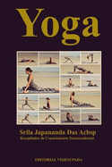Yoga: Recopilaci?n, Todos Los Sistemas de Yoga