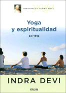 Yoga y Espiritualidad: Sai Yoga
