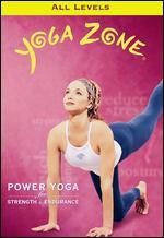 Yoga Zone: Power Yoga for Strength and Endurance