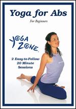 Yoga Zone: Yoga For Abs - 