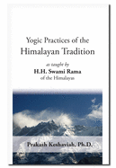 Yogic Practices of the Himalayan Tradition