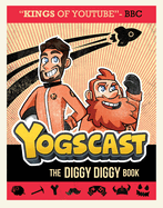 Yogscast: The Diggy Diggy Book