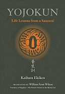 Yojokun: Life Lessons from a Samurai