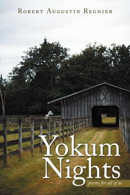 Yokum Nights: poems for all of us - Regnier, Robert Augustin