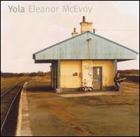 Yola - Eleanor McEvoy