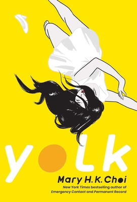 Yolk - Choi, Mary H K