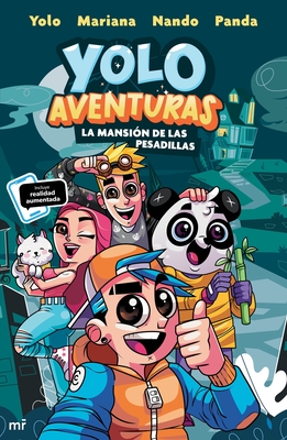 Yolo Aventuras 1. La Mansin de Las Pesadillas / Yolo Adventures 1. the Mansion of Nightmares - Yolo Aventuras (Yolo Mariana Nando Panda)