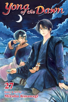 Yona of the Dawn, Vol. 27 - Kusanagi, Mizuho