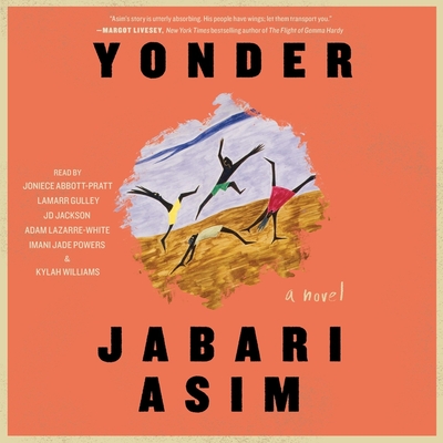 Yonder - Asim, Jabari, and Jackson, Jd (Read by), and Williams, Kylah (Read by)