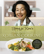 Yongja Kim's Easy Guide to Korean Cooking