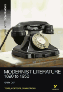 York Notes Companions: Modernist Literature: 1890-1950