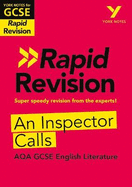 York Notes for AQA GCSE (9-1) Rapid Revision: An Inspector Calls - catch up, revise and be ready for the 2025 and 2026 exams: Study Guide