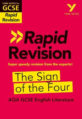 York Notes for AQA GCSE Rapid Revision: The Sign of the Four catch up, revise and be ready for and 2023 and 2024 exams and assessments - Cairney, Maria