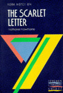 York Notes on Nathaniel Hawthorne's "Scarlet Letter"