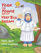 York the Yowie: And His Very Big Dream