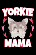 Yorkie Mama: 120 Seiten (6x9 Zoll) Notizbuch Kariert f?r Yorkshire Freunde I Terrier Kariertes Notizheft I H?ndchen Notizblock I Hunderasse Notizplaner