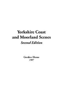 Yorkshire Coast and Moorland Scenes