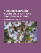 Yorkshire Dialect Poems (1673-1915) and Traditional Poems