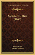 Yorkshire Ditties (1868)