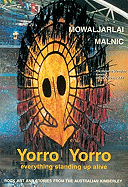 Yorro Yorro: Aboriginal Creation and the Renewal of Nature - Mowaljarlai, David, and Malnic, Jutta