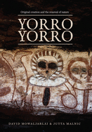 Yorro Yorro: Original Creation and the Renewal of Nature