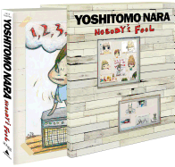 Yoshitomo Nara: Nobody's Fool