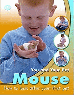You and Your Pet Mouse. Jean Coppendale
