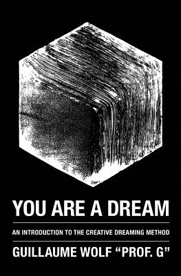 You Are a Dream - Wolf, Guillaume