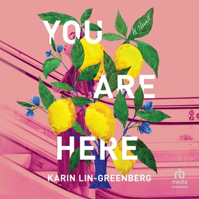 You Are Here - Lin-Greenberg, Karin, and Aquino, Jennifer (Read by)