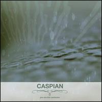 You Are the Conductor - Caspian