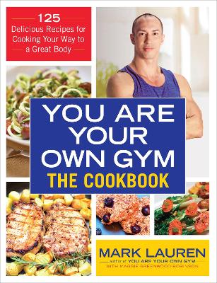 You are Your Own Gym Cookbook - Lauren, Mark