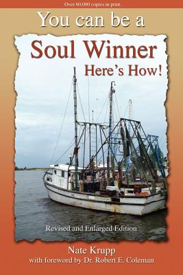 You Can Be a Soul Winner! Here's How - Krupp, N