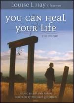 You Can Heal Your Life: The Movie